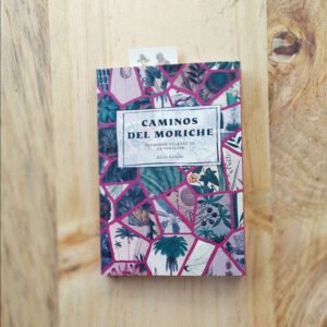 Caminos del Moriche